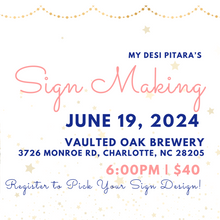 Load image into Gallery viewer, June 19 Sip and Sign Making at Vaulted Oak Brewery

